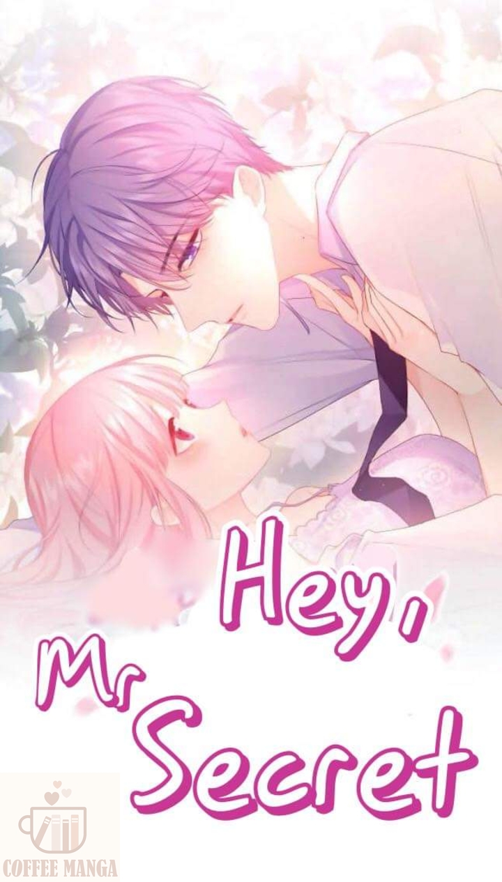 Hey, Mr Secret - Chapter 18 - Coffee Manga