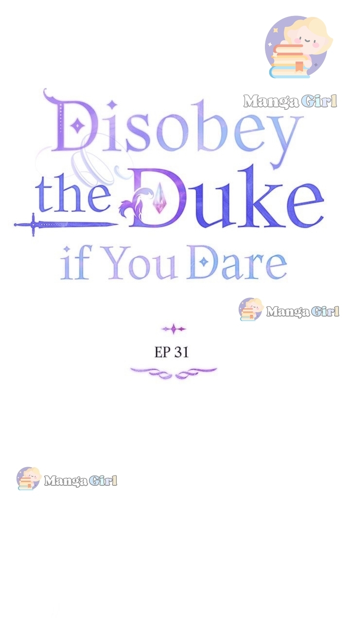 Disobey the Duke if You Dare, Chapter 31