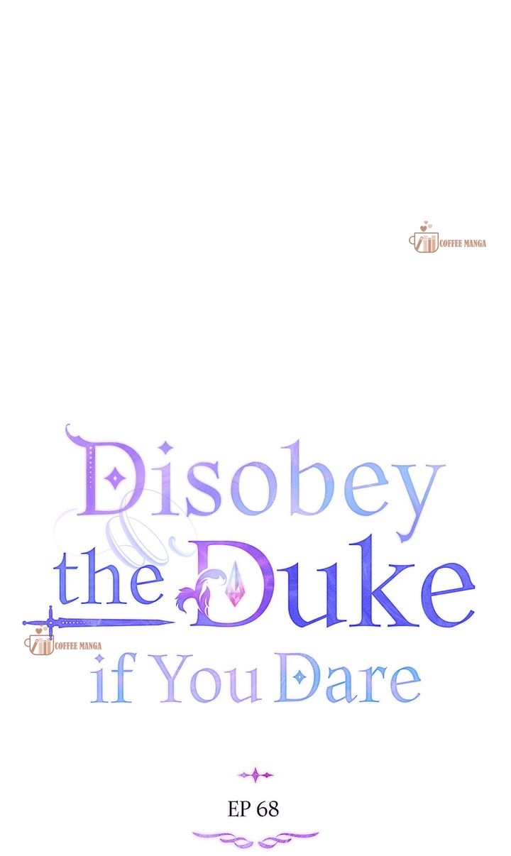 Disobey the Duke if You Dare, Chapter 68