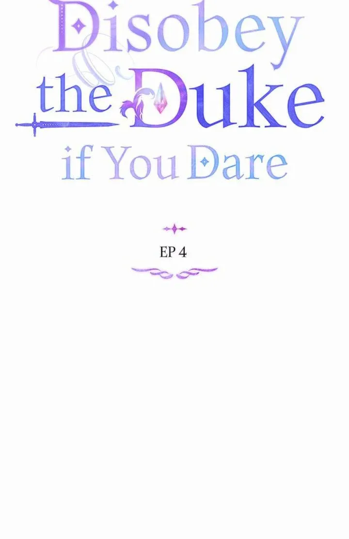 Disobey the Duke if You Dare, Chapter 4