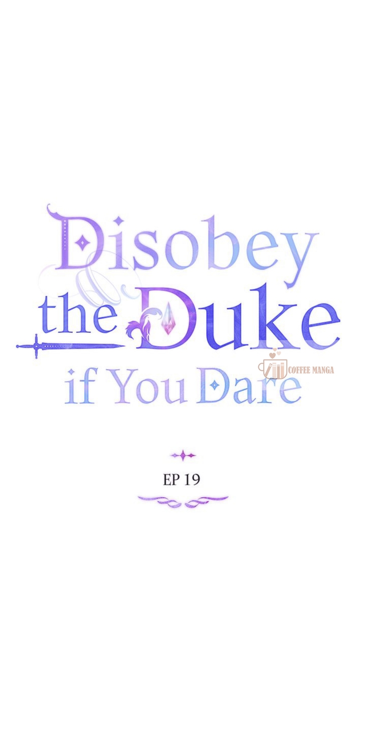 Disobey the Duke if You Dare, Chapter 19