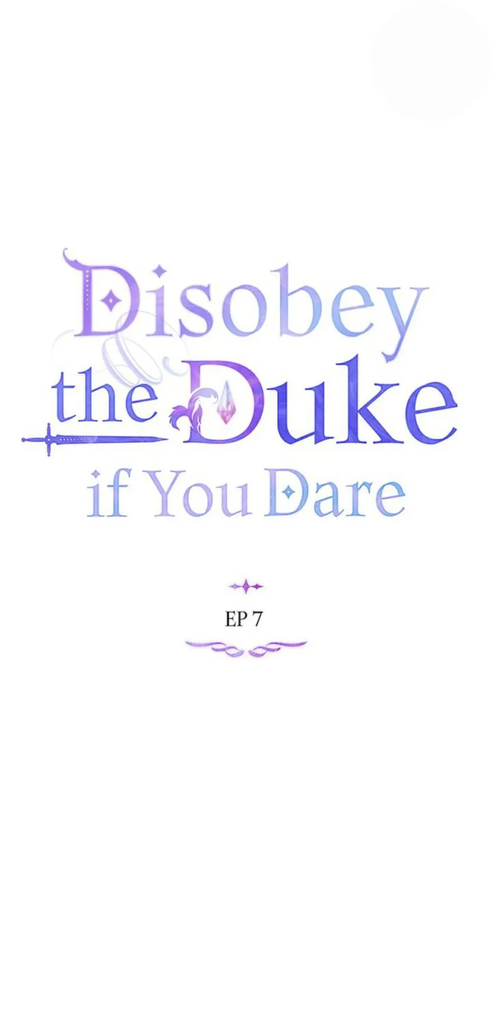 Disobey the Duke if You Dare, Chapter 7