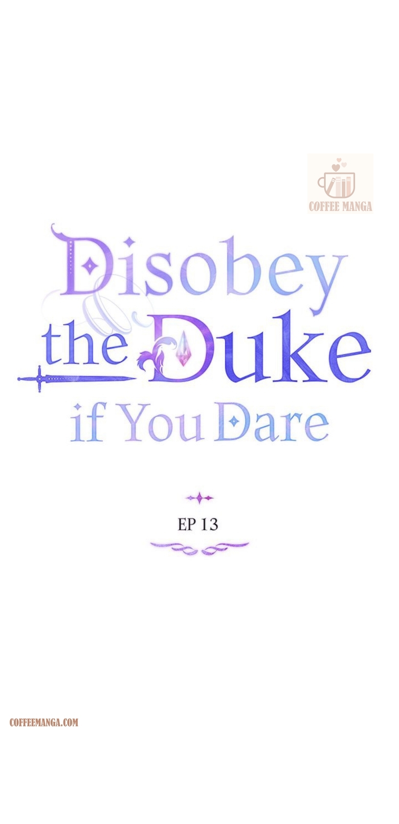 Disobey the Duke if You Dare, Chapter 13