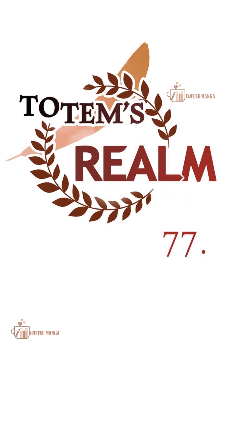Totem’s Realm, Chapter 77