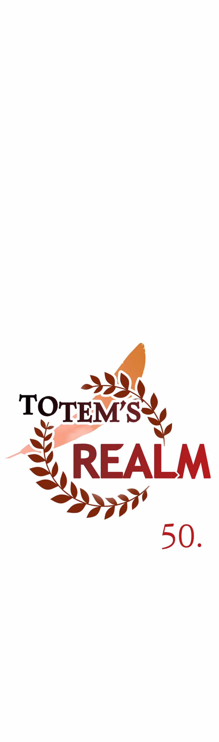 Totem’s Realm, Chapter 50