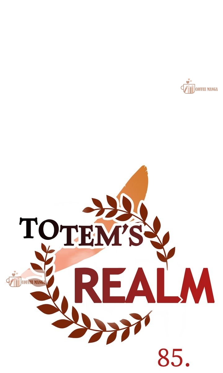 Totem’s Realm, Chapter 85