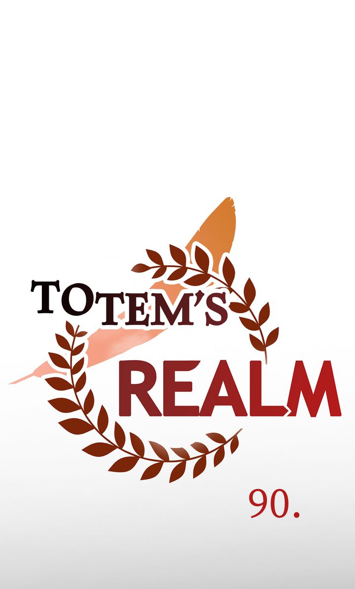 Totem’s Realm, Chapter 90