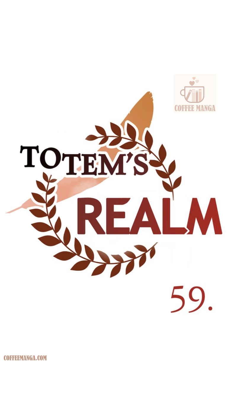 Totem’s Realm, Chapter 59