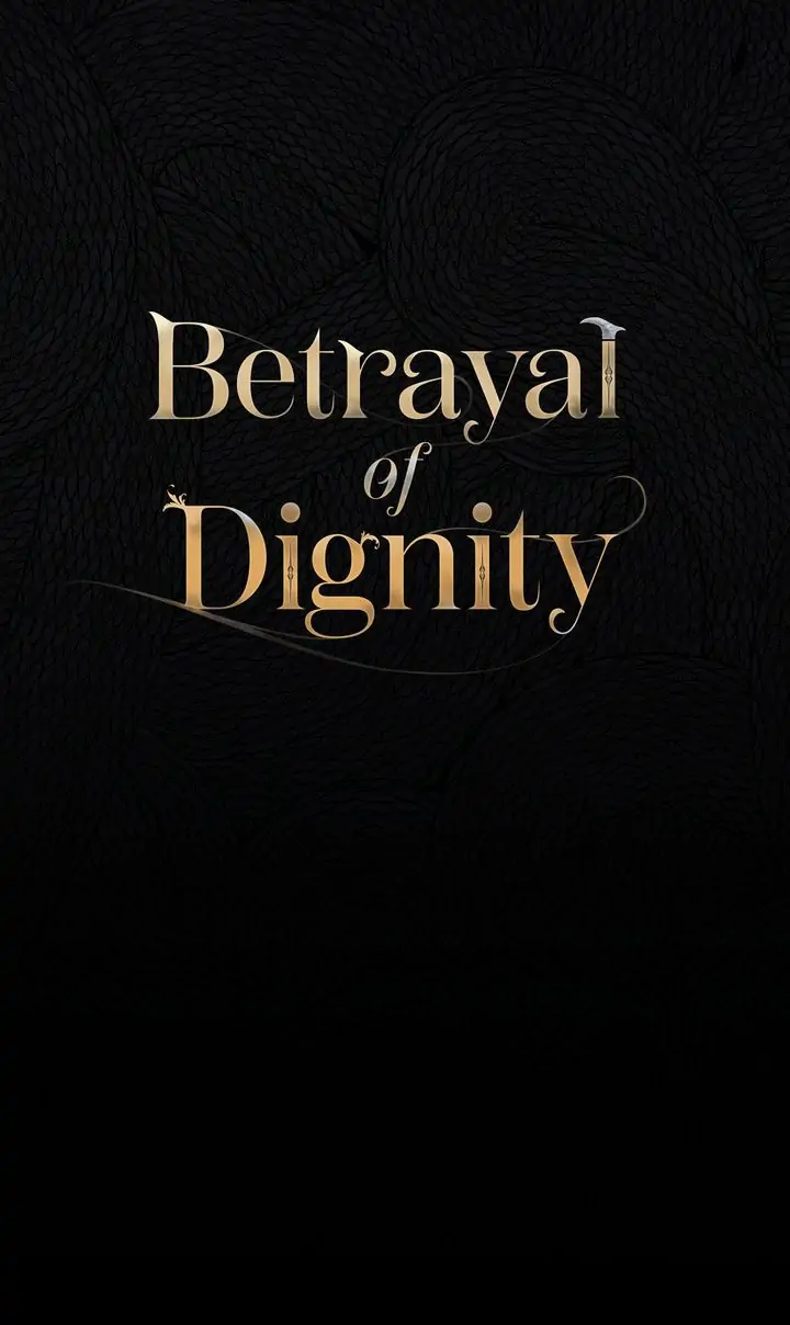 Betrayal of Dignity, chapter 0