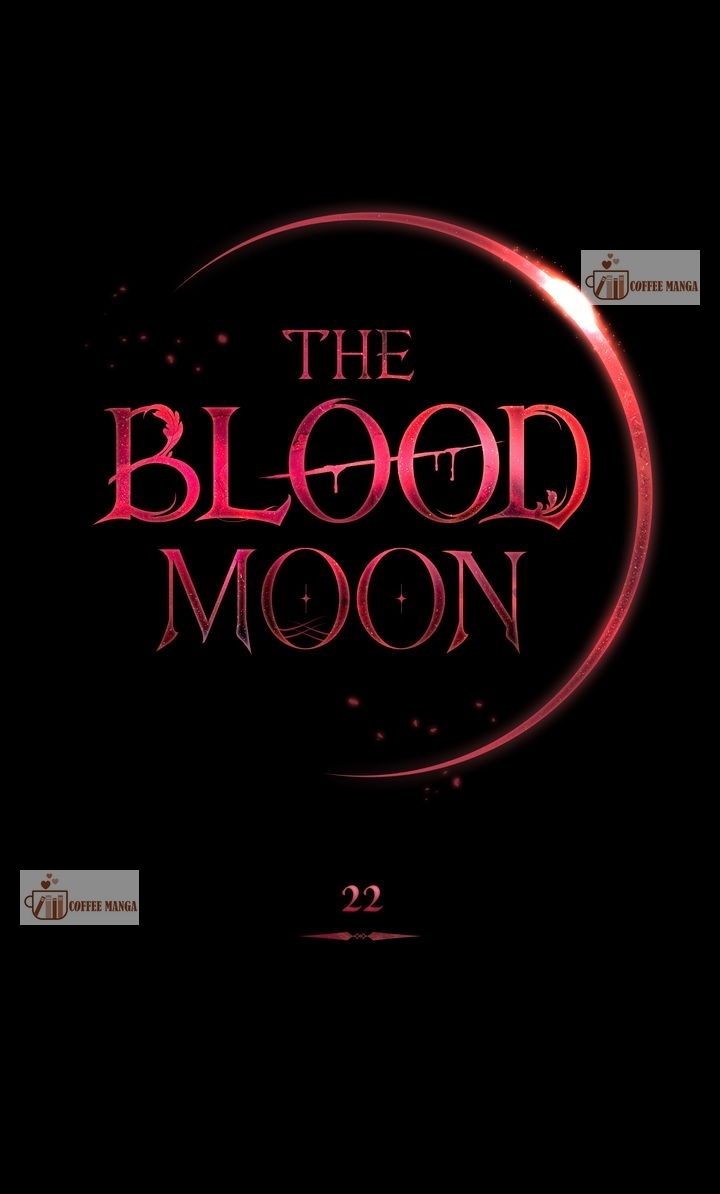 The Blood Moon, chapter 22