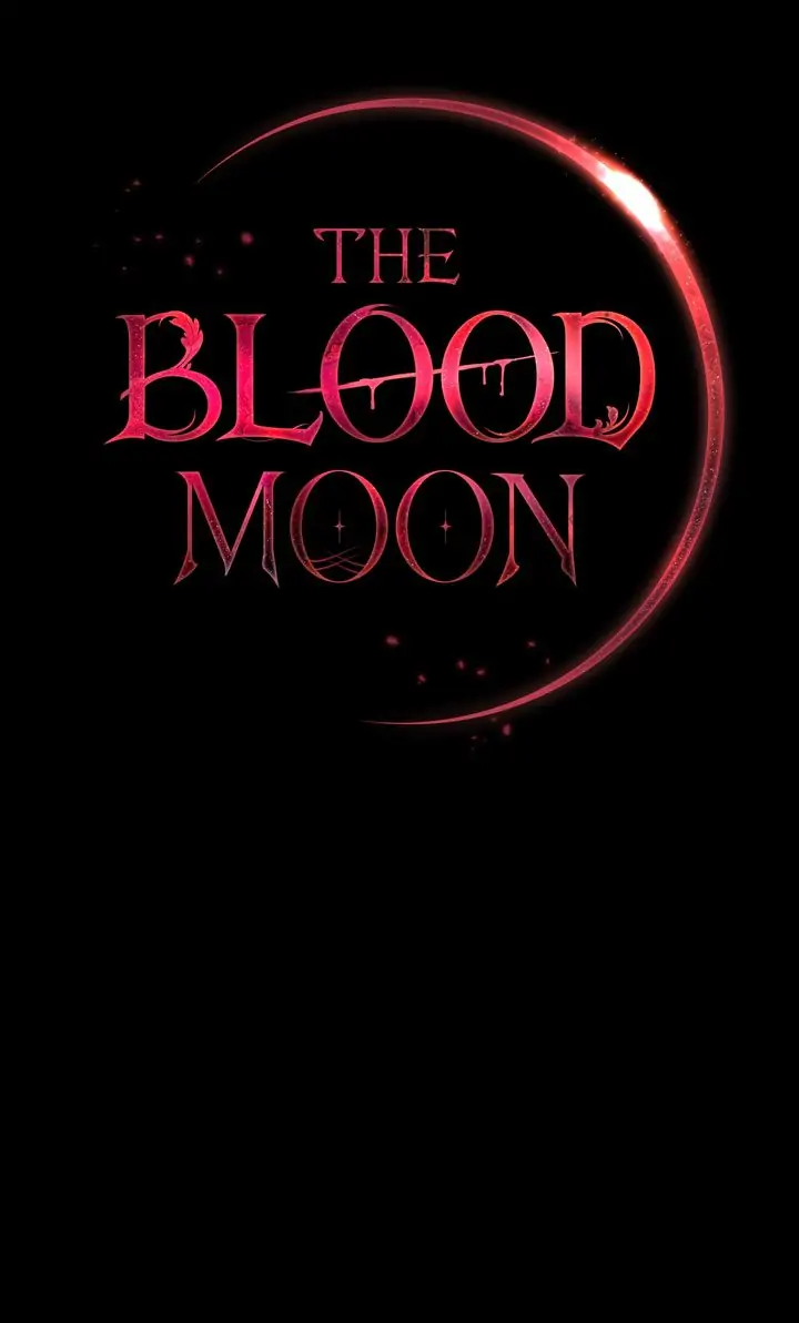 The Blood Moon, chapter 0