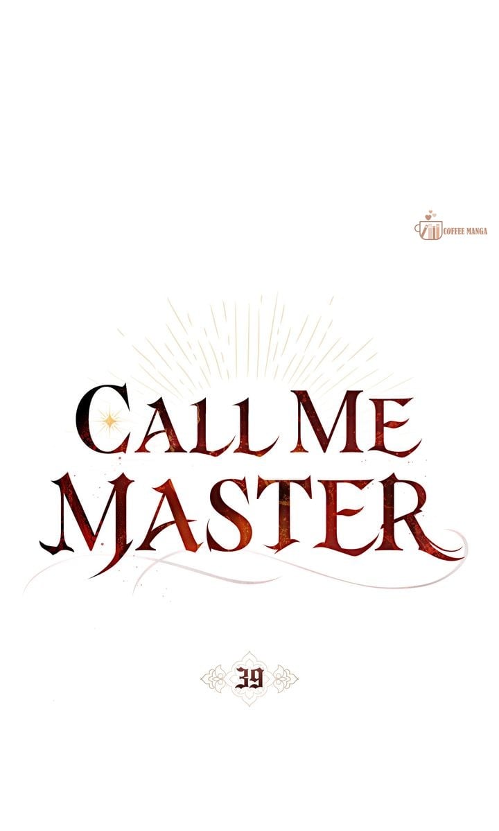 Call Me Master, chapter 39