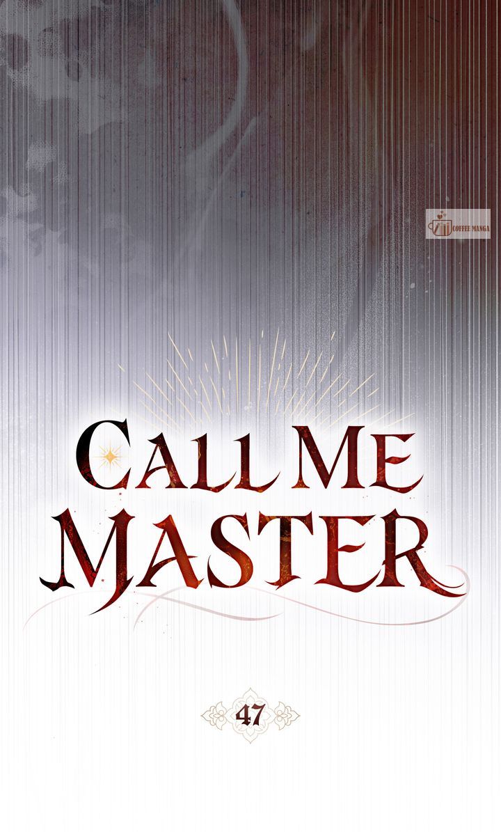 Call Me Master, Chapter 47