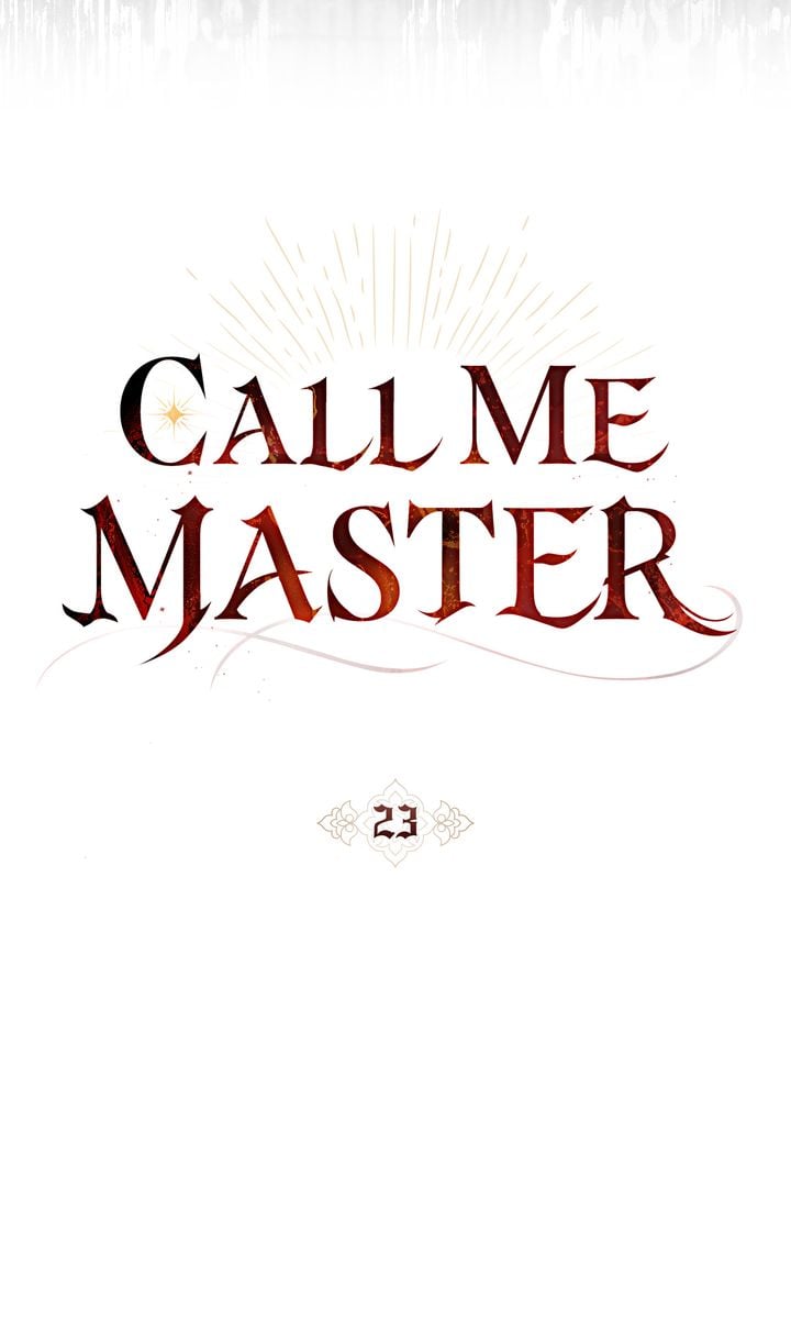 Call Me Master, chapter 23