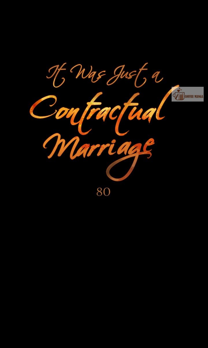 It Was Just a Contract Marriage, chapter 80