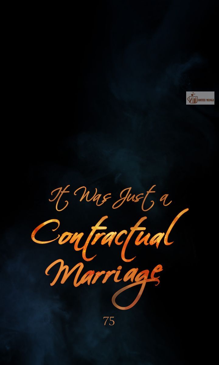 It Was Just a Contract Marriage, chapter 75