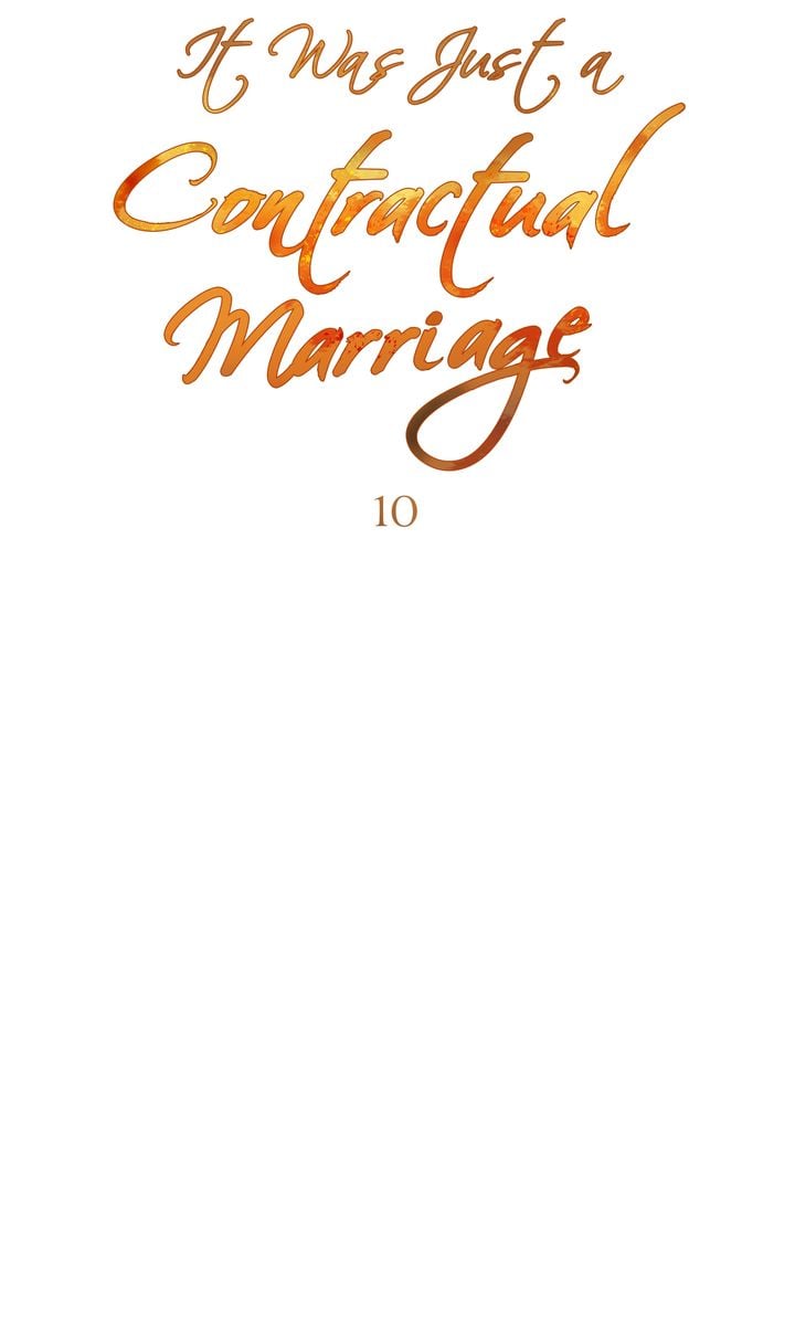 It Was Just a Contract Marriage, chapter 10