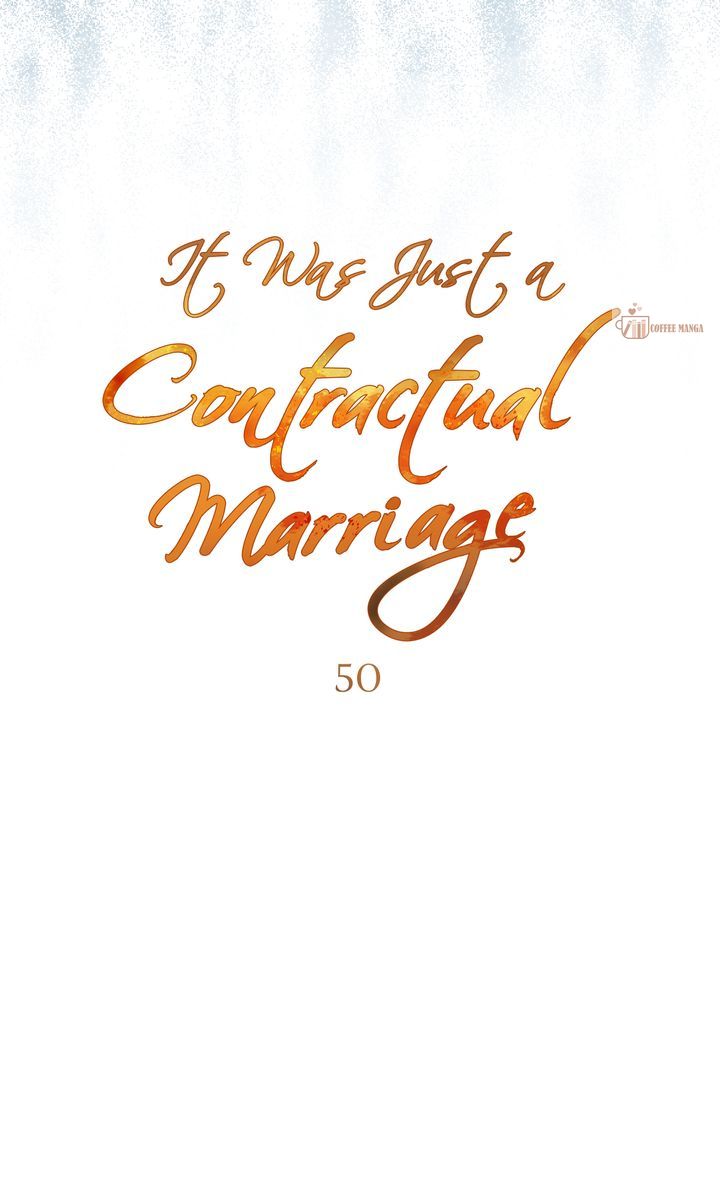 It Was Just a Contract Marriage, chapter 50