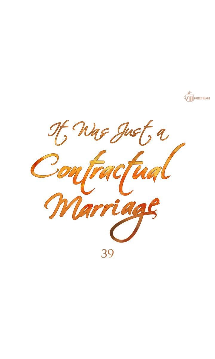 It Was Just a Contract Marriage, chapter 39