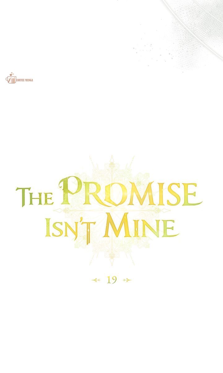 The Promise Isn’t Mine, chapter 19