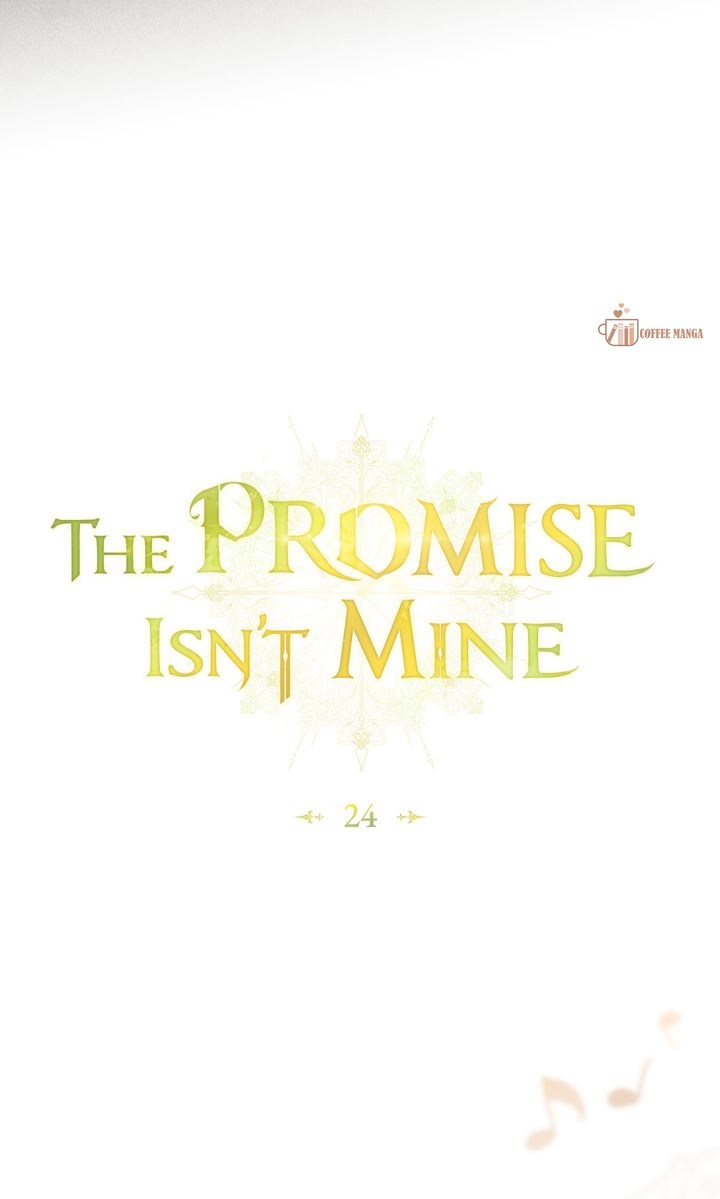 The Promise Isn’t Mine, chapter 24